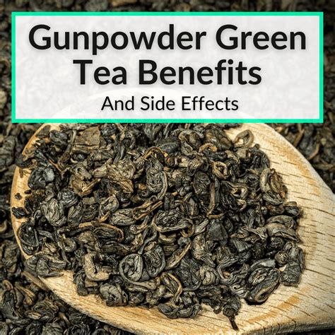 Gunpowder Green Tea Benefits (And Side Effects)