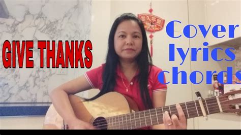 COVER: GIVE THANKS GUITAR // LYRICS// CHORDS - YouTube