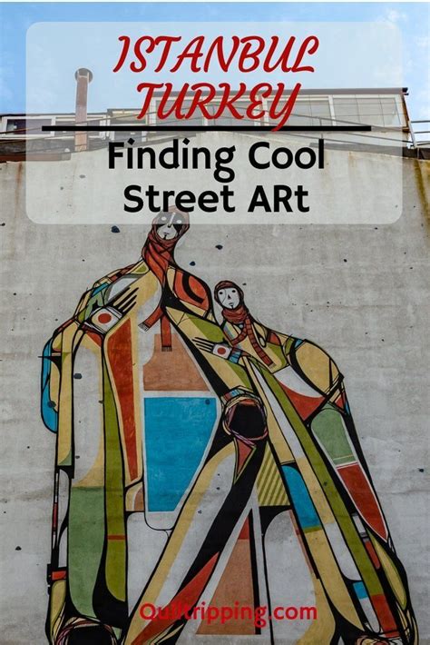 Finding Cool Street Art in Istanbul - Quiltripping | Street art, Eastern europe travel, Istanbul