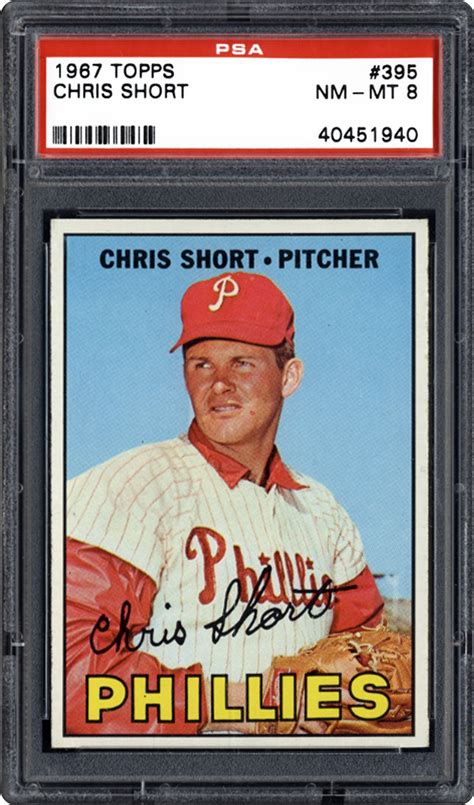 1967 Topps Chris Short | PSA CardFacts™