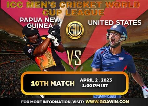 ICC Men’s Cricket World Cup League | 10th Match | April 2,2023 | 1:30 PM IST | PAPUA NEW GUINEA ...