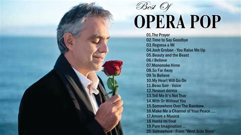 Best Opera Pop Songs of All Time - Famous Opera Songs - Andrea Bocelli ...