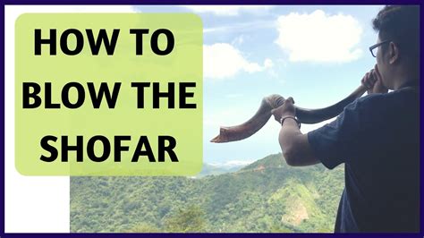 How to Blow the Shofar | The Clearest Sound You'll Ever Hear - YouTube