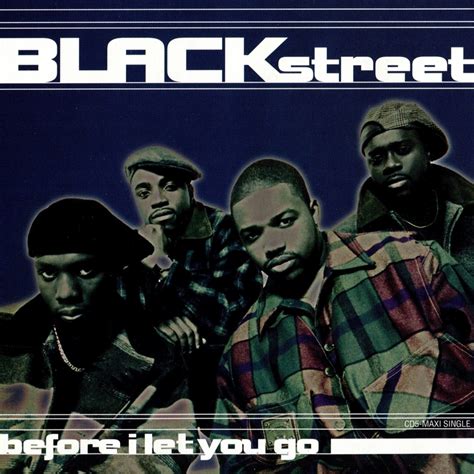 Blackstreet – Before I Let You Go Lyrics | Genius Lyrics