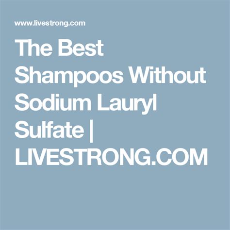 The 6 Best Sulfate-Free Shampoos for Healthier Hair | Livestrong.com | Sodium free shampoo ...