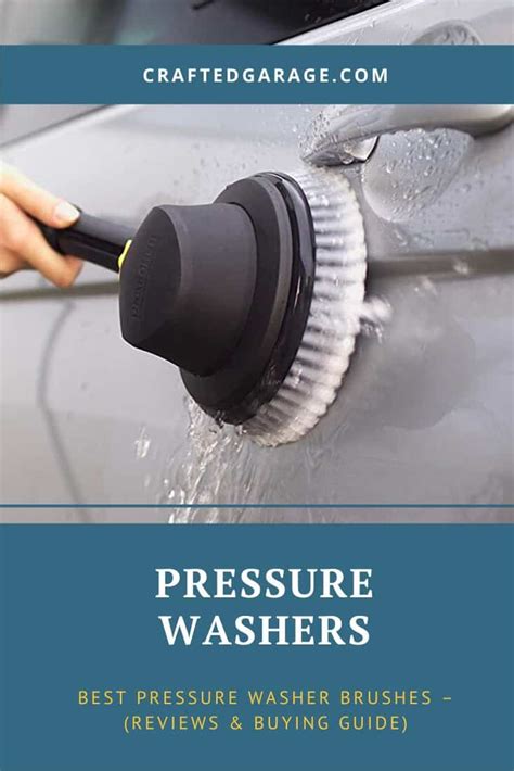 Best Pressure Washer Brushes – (Reviews & Buying Guide) – Crafted Garage