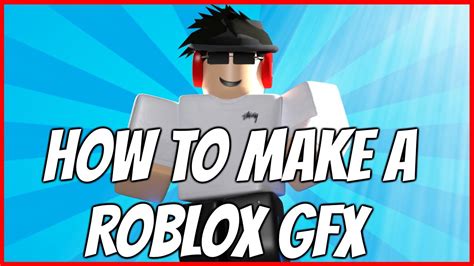 How to Make a ROBLOX GFX | Roblox - YouTube