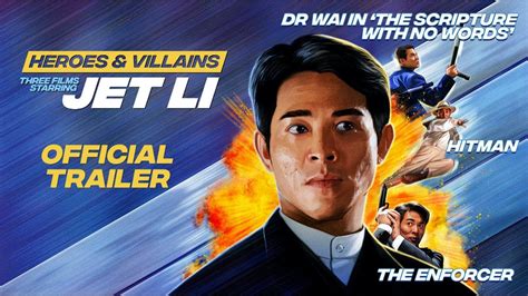 HEROES & VILLAINS: Three films starring Jet Li (Eureka Classics) New & Exclusive Trailer - YouTube