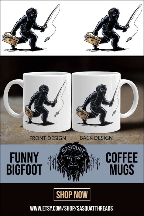 Sasquatch Fishing Bigfoot Cute Mugs Unique Coffee Mugs | Etsy | Bigfoot gifts, Mugs, Unique ...