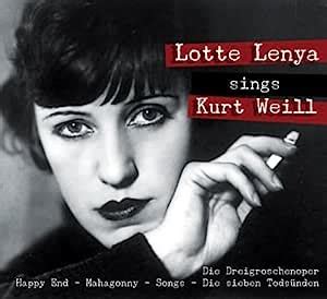 Lenya, Lotte - Lotte Lenya Sings Kurt Weill - Amazon.com Music