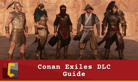 Conan Exiles DLC Guide - Conan Fanatics