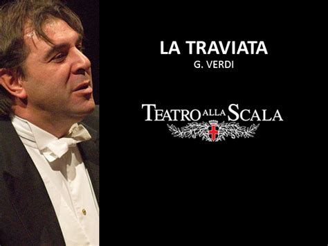 La Traviata - Teatro alla Scala 2013-2014 (Production - Milano, italy) | Opera Online - The ...