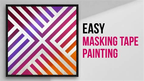 Abstract Acrylic Painting with Masking Tape / Easy DIY Painting Art ...