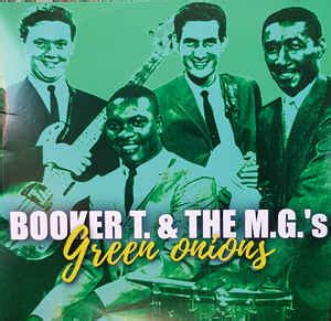 Booker T & The MG's - Green Onions (2019, 180 gram, Vinyl) | Discogs