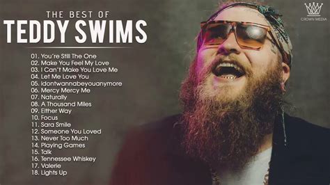 Best Songs of Teddy Swims - Teddy Swims Greatest Hits Full Album - Teddy Swims Collection - YouTube