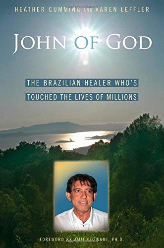 John Of God - The World's Most Famous Faith Healer - Love, Home and Health