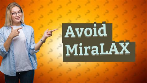 When should you not use MiraLAX? - YouTube