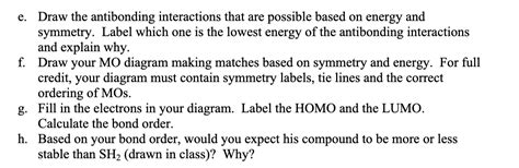 Solved e. Draw the antibonding interactions that are | Chegg.com