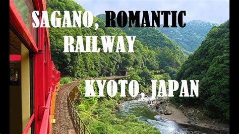 Sagano Romantic Train Experience (Sagano Scenic Railway) Kyoto, Japan | Japan Travel Vlog - YouTube