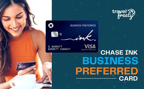 Chase Ink Business Preferred® Card Complete Guide - Travel Freely