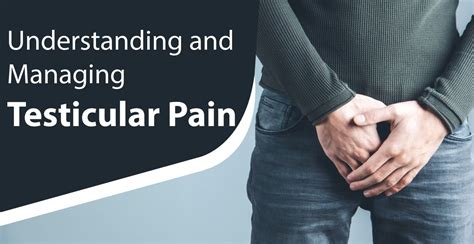 Understanding and Managing Testicular Pain | Urologist Ahmedabad