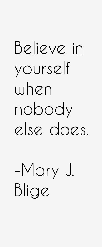 Mary J Blige Quotes And Sayings. QuotesGram