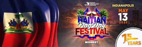 15th Annual Haitian Flag Day Festival | Haitian Association of Indiana