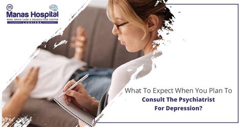 What to expect when you plan to consult the psychiatrist for depression?