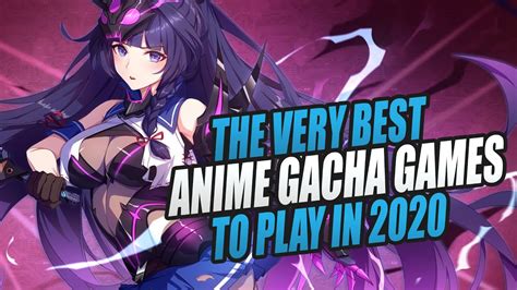 Top Anime Gacha Games 2020 // annime