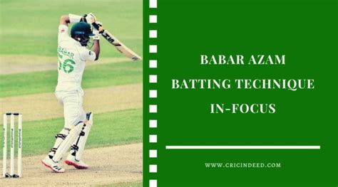 In-Focus: Babar Azam Batting Technique - CricIndeed