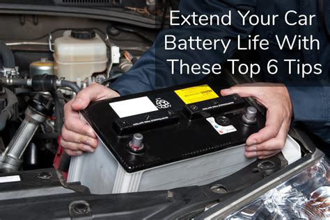 Extend Your Car Battery Life With These Top 6 Tips