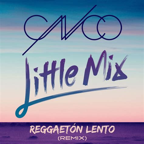 CNCO – Reggaetón Lento (Remix) Lyrics | Genius Lyrics