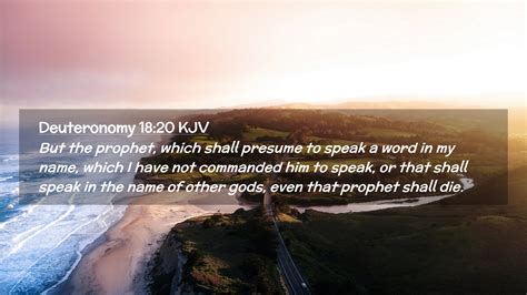 Deuteronomy 18:20 KJV Desktop Wallpaper - But the prophet, which shall presume to speak a