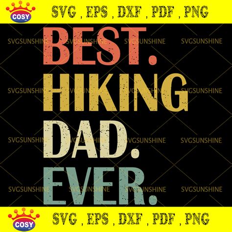 Best Hiking Dad Ever SVG, Dad SVG, Hiking SVG, Father SVG, Happy Fathers Day SVG | Happy fathers ...