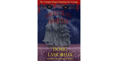 Dracula's Demeter by Doug Lamoreux