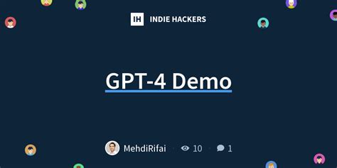 GPT-4 Demo - Indie Hackers