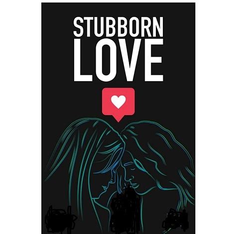 Stubborn Love PDF Download - Niylog