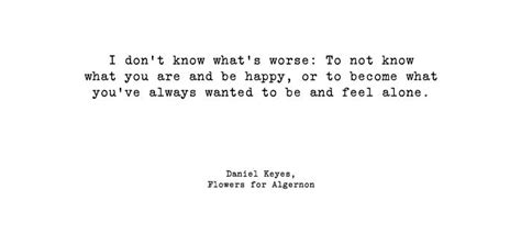 Quotes about Flowers for algernon (23 quotes) | Flowers for algernon ...