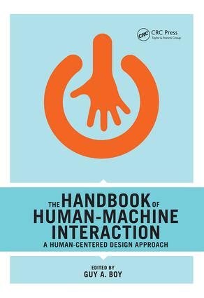 The Handbook of Human-Machine Interaction | A Human-Centered Design Approach | Taylor & Francis ...