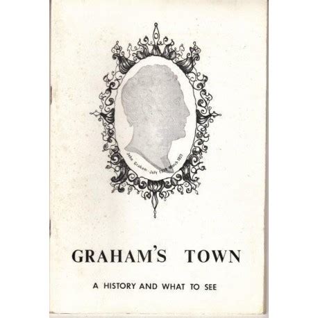 Sprigg CM GRAHAM'S TOWN A History And What To See