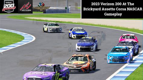 2023 Verizon 200 At The Brickyard Assetto Corsa NASCAR Gameplay - YouTube