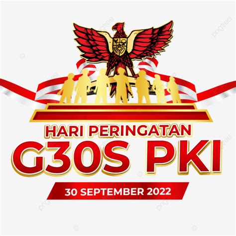 Hình ảnh Ucapan Peringatan G30s Pki PNG , G30s Pki 2022, Ucapan G30s Pki 2022, Hari Peringatan ...