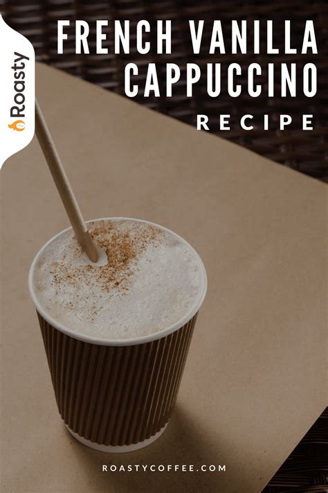 Simple French Vanilla Cappuccino Recipe: The Beloved Coffee Drink