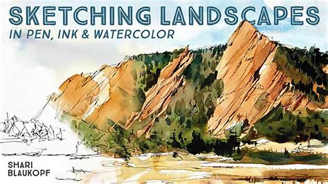 Sketching Landscapes in Pen, Ink & Watercolor: A Craftsy Class Review ...