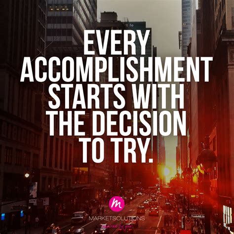 Every accomplishment starts with the decision to try. #entrepreneur #growth #mindset #hustle # ...