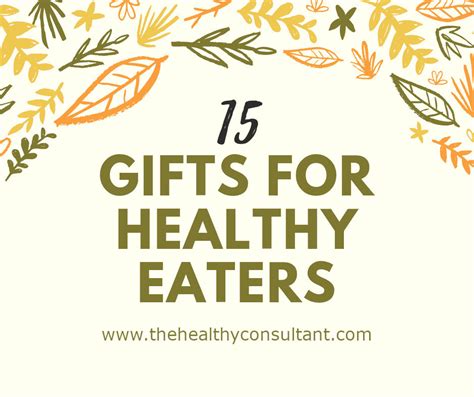 15 Perfect Gifts for Healthy Eaters | The Healthy Consultant