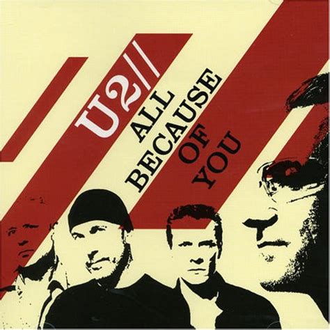 All Because of You (2005) - U2 Albums - LyricsPond