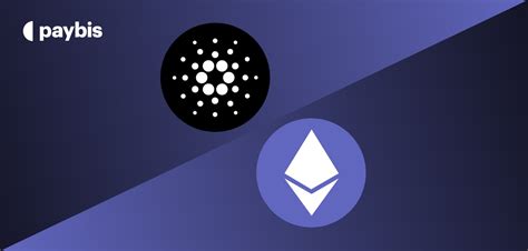 Cardano vs Ethereum 2.0 - Differences Explained - Paybis Blog