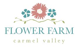 Carmel Valley Flower Farm - Carmel Valley Road Company