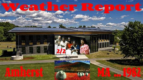 Weather Report Amherst MA 1982 part2 - YouTube